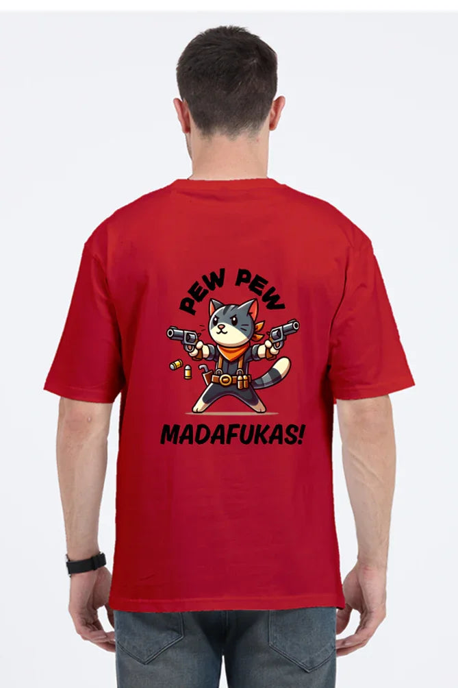 Pew Pew Madafakas Oversized T-Shirt – Funny Cat Back Print Design - Big Shot Fusion
