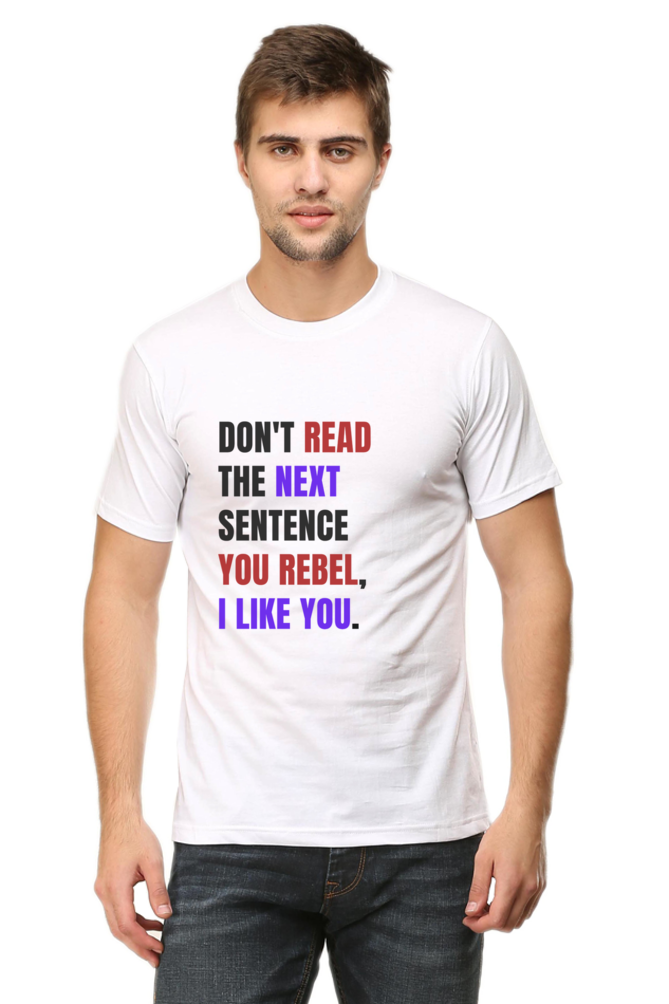 DON'T READ THIS Rebel Quote T-Shirt - Bold Anti-Conformist Streetwear - Unisex Cotton Tee" - Big Shot Fusion