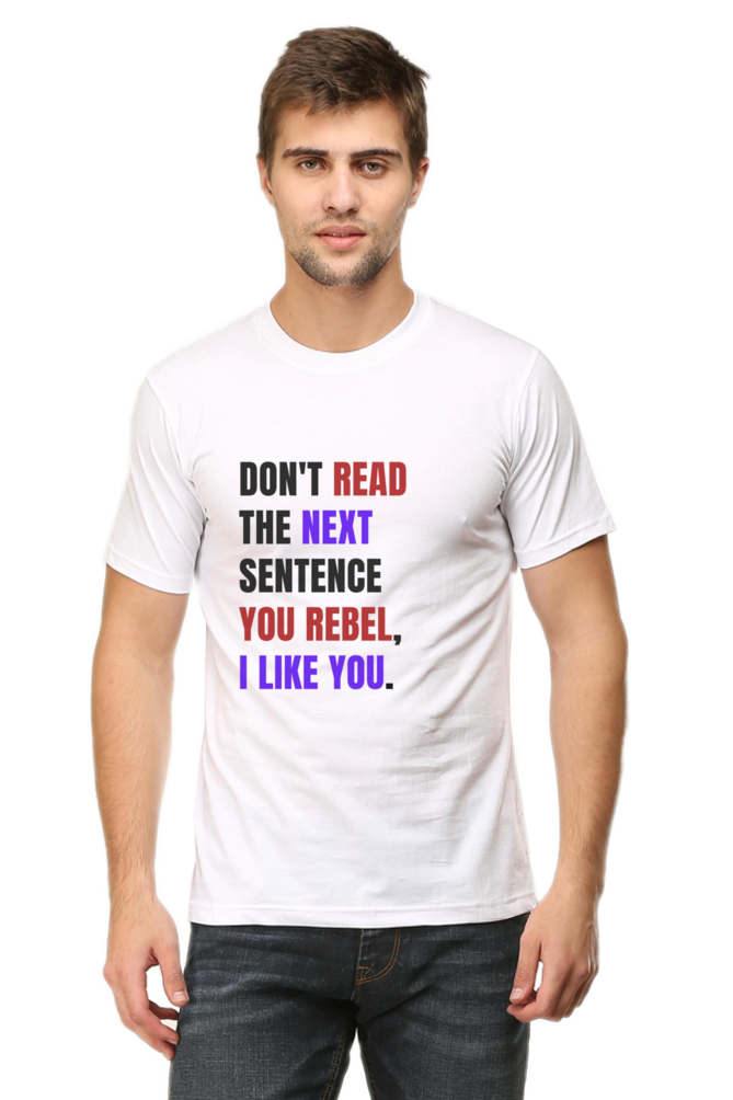 DON'T READ THIS Rebel Quote T-Shirt - Bold Anti-Conformist Streetwear - Unisex Cotton Tee" - Big Shot Fusion