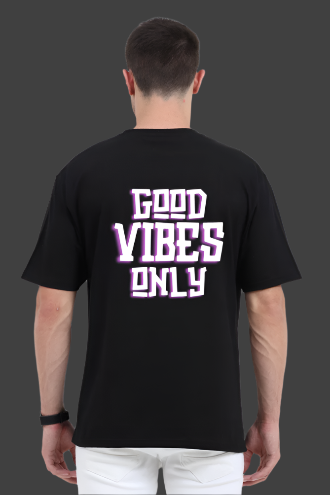 Good Vibes Only Oversized T-Shirt – Positive Vibes Unisex Streetwear Tee