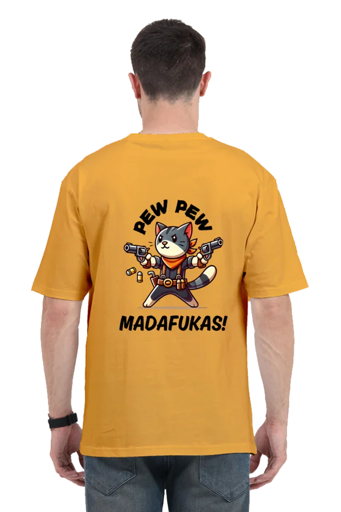 Pew Pew Madafakas Oversized T-Shirt – Funny Cat Back Print Design - Big Shot Fusion
