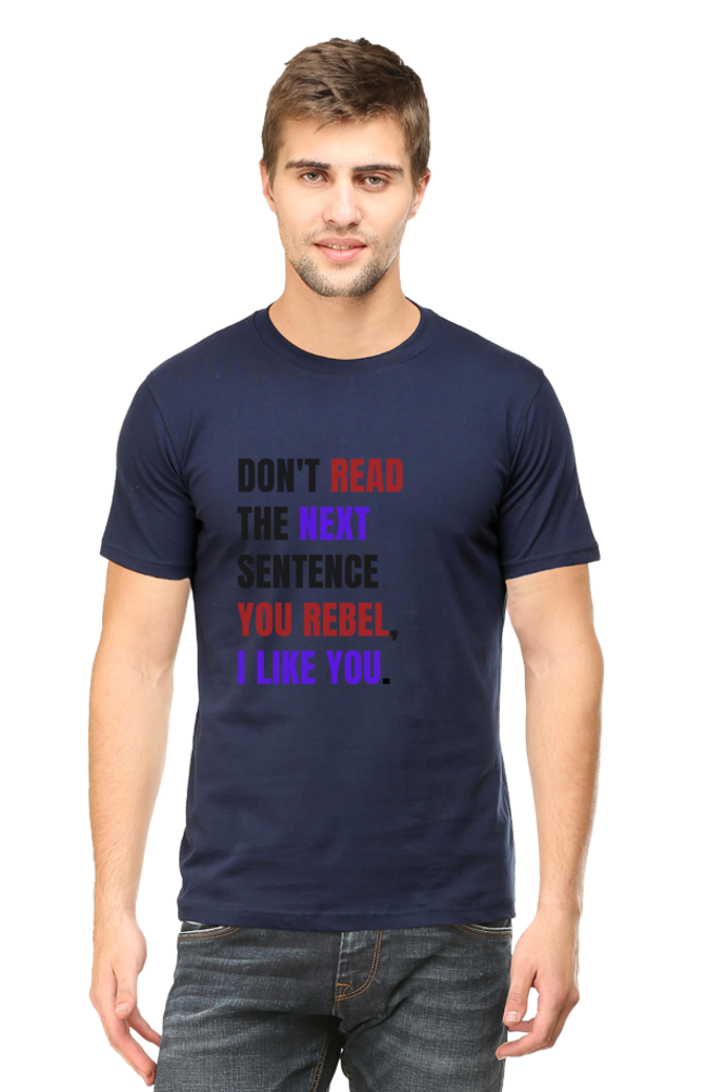 DON'T READ THIS Rebel Quote T-Shirt - Bold Anti-Conformist Streetwear - Unisex Cotton Tee" - Big Shot Fusion