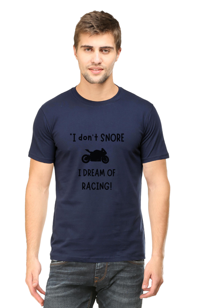 I Don’t Snore; I Dream of Racing T-Shirt – Funny & Relatable Design