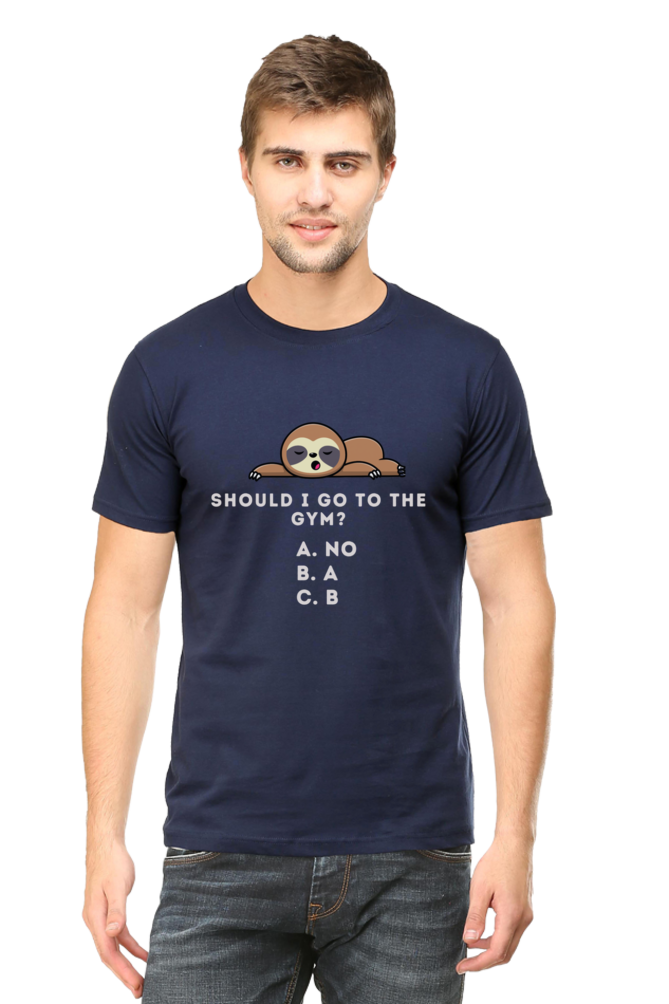 Funny Sloth Gym Quote T-Shirt - Lazy Gym Humor Design