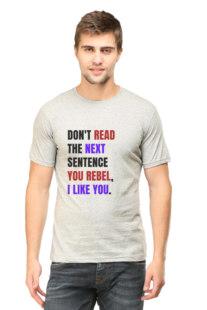 DON'T READ THIS Rebel Quote T-Shirt - Bold Anti-Conformist Streetwear - Unisex Cotton Tee" - Big Shot Fusion
