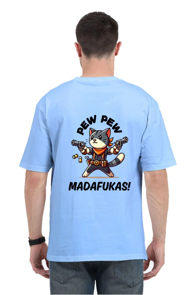 Pew Pew Madafakas Oversized T-Shirt – Funny Cat Back Print Design - Big Shot Fusion