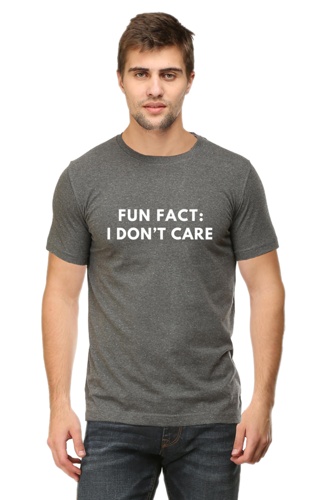 Fun Fact: I Don't Care" T-Shirt