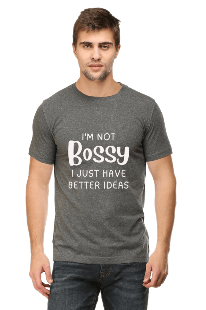 I'm Not Bossy, I Just Have Better Ideas" T-Shirt – Fun & Confident Design - Big Shot Fusion