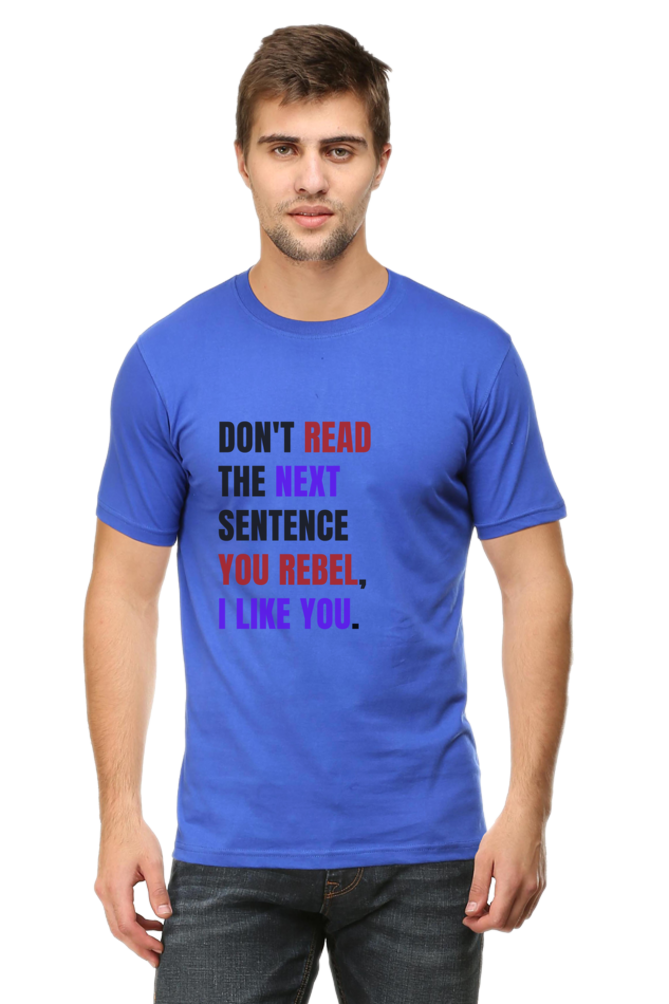 DON'T READ THIS Rebel Quote T-Shirt - Bold Anti-Conformist Streetwear - Unisex Cotton Tee" - Big Shot Fusion