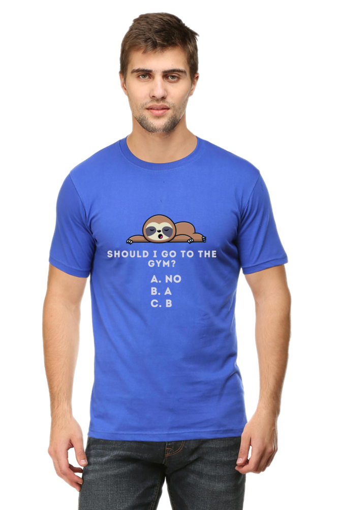 Funny Sloth Gym Quote T-Shirt - Lazy Gym Humor Design