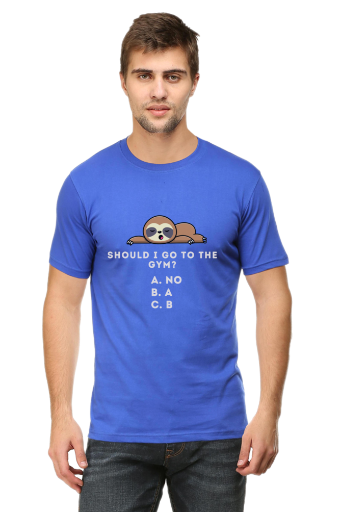 Funny Sloth Gym Quote T-Shirt - Lazy Gym Humor Design
