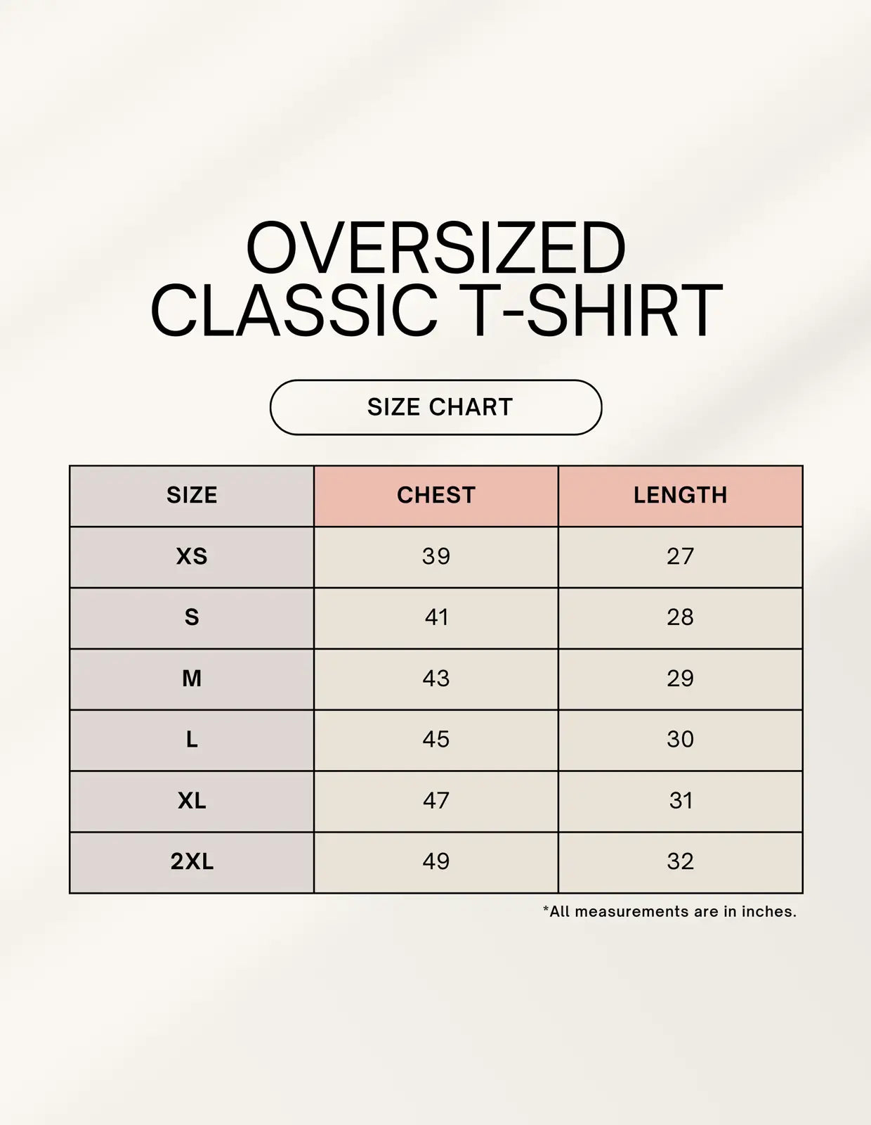 Size chart for oversized classic t-shirts with chest and length measurements.