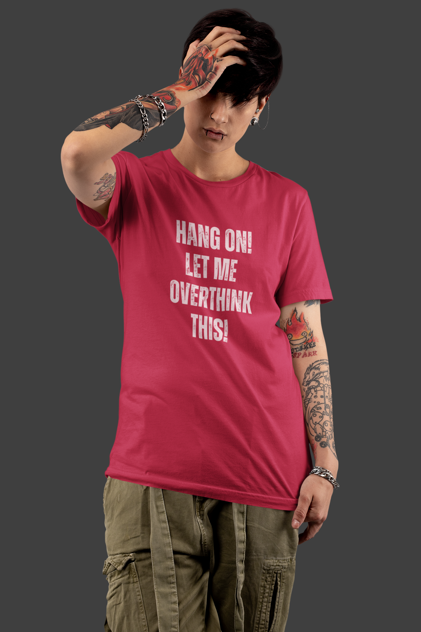 Funny Overthinking Quote T-Shirt - "Hang On, Let Me Overthink This