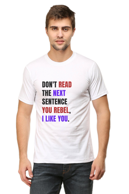 DON'T READ THIS Rebel Quote T-Shirt - Bold Anti-Conformist Streetwear - Unisex Cotton Tee" - Big Shot Fusion