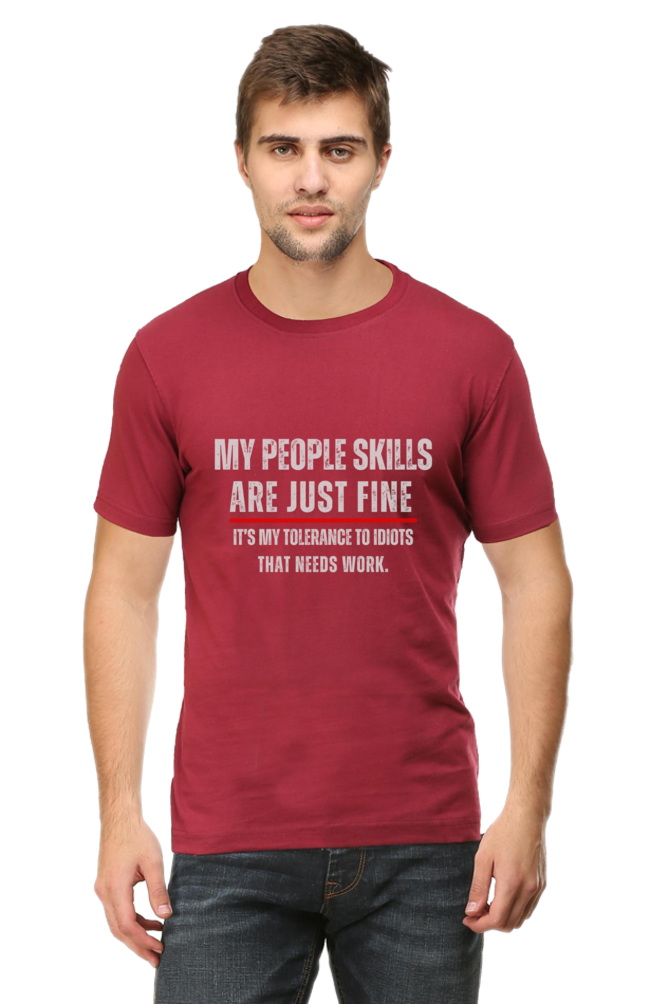 Funny Sarcastic Quote T-Shirt - "My People Skills Are Just Fine