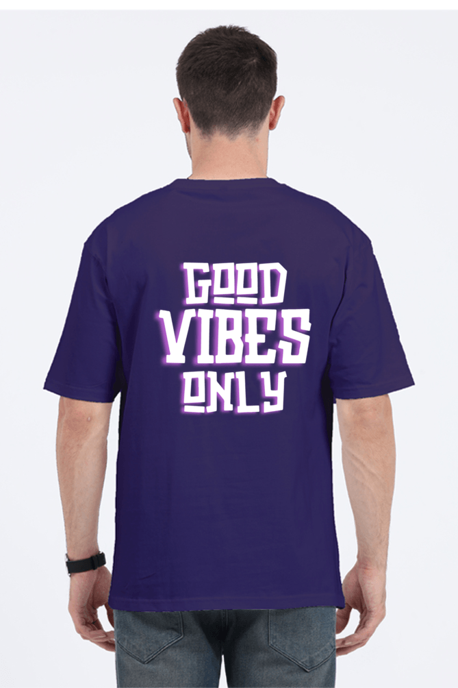 Good Vibes Only Oversized T-Shirt – Positive Vibes Unisex Streetwear Tee