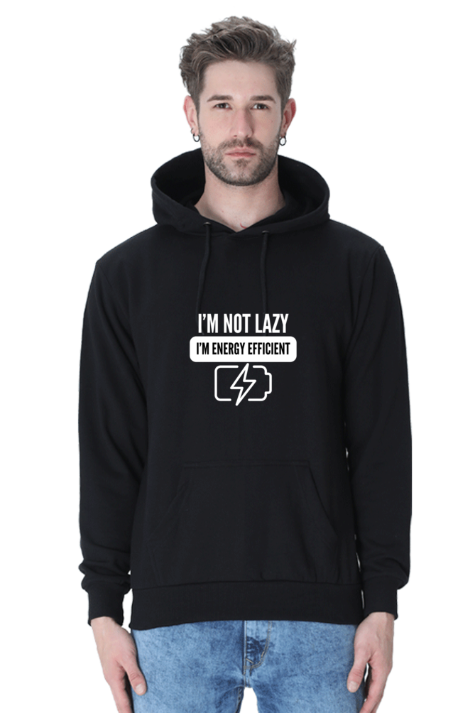 "I’m Not Lazy, I’m Energy Efficient" Hoodie