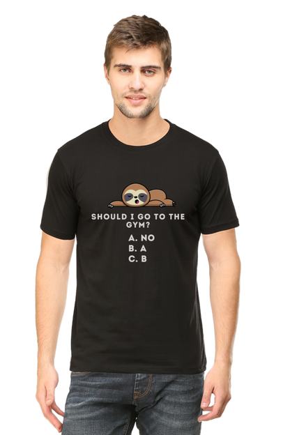 Funny Sloth Gym Quote T-Shirt - Lazy Gym Humor Design