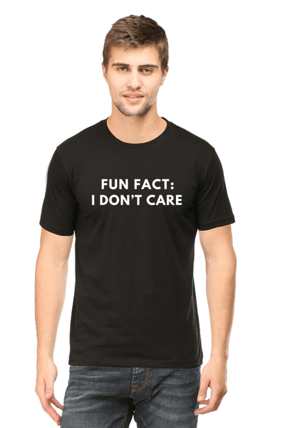 Fun Fact: I Don't Care" T-Shirt