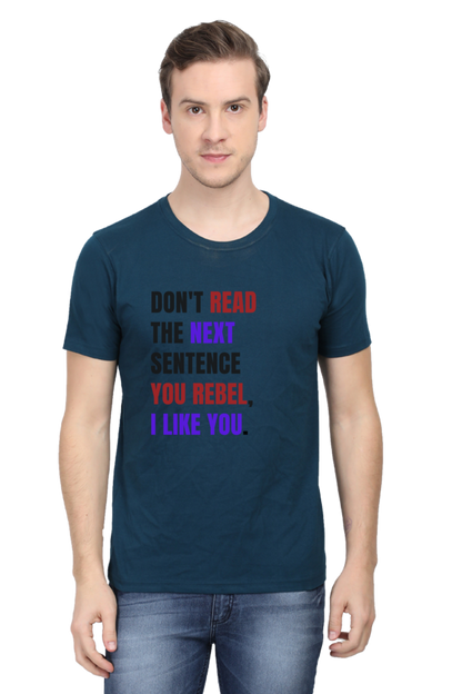 DON'T READ THIS Rebel Quote T-Shirt - Bold Anti-Conformist Streetwear - Unisex Cotton Tee" - Big Shot Fusion