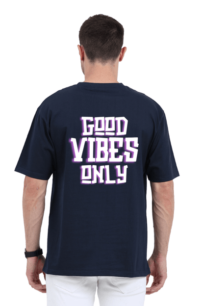 Good Vibes Only Oversized T-Shirt – Positive Vibes Unisex Streetwear Tee