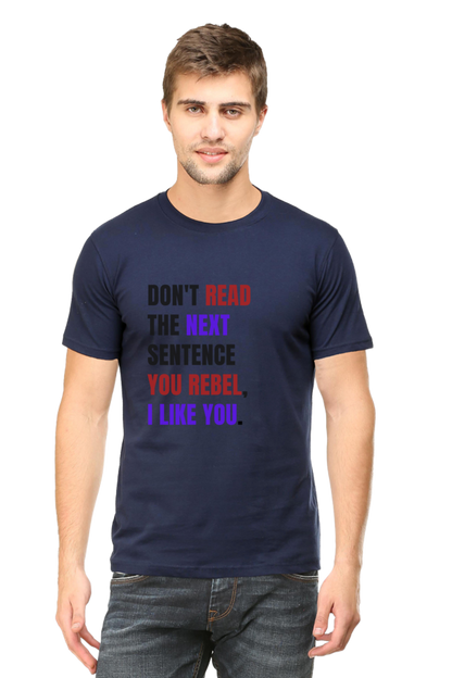 DON'T READ THIS Rebel Quote T-Shirt - Bold Anti-Conformist Streetwear - Unisex Cotton Tee" - Big Shot Fusion