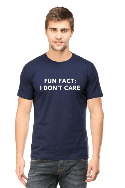 Fun Fact: I Don't Care" T-Shirt