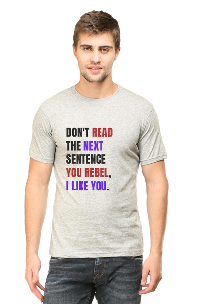 DON'T READ THIS Rebel Quote T-Shirt - Bold Anti-Conformist Streetwear - Unisex Cotton Tee" - Big Shot Fusion