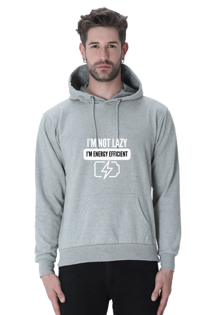 "I’m Not Lazy, I’m Energy Efficient" Hoodie