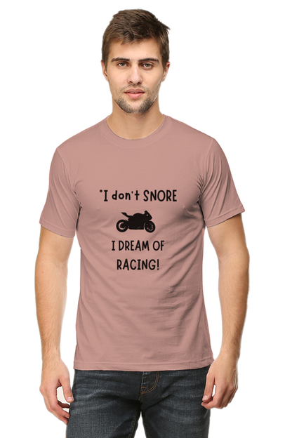 I Don’t Snore; I Dream of Racing T-Shirt – Funny & Relatable Design