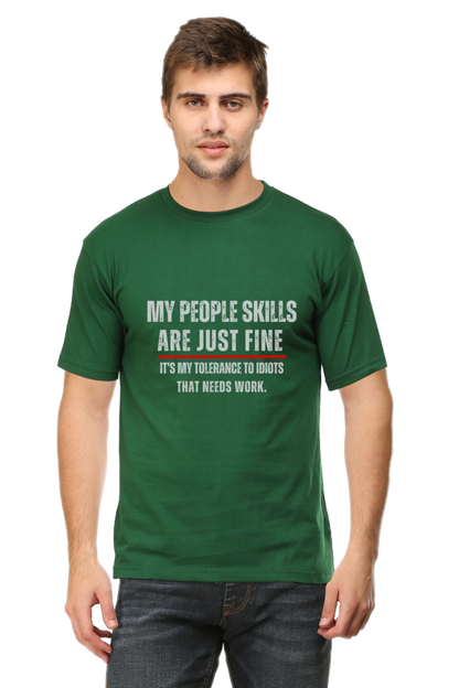 Funny Sarcastic Quote T-Shirt - "My People Skills Are Just Fine