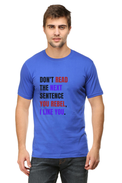 DON'T READ THIS Rebel Quote T-Shirt - Bold Anti-Conformist Streetwear - Unisex Cotton Tee" - Big Shot Fusion
