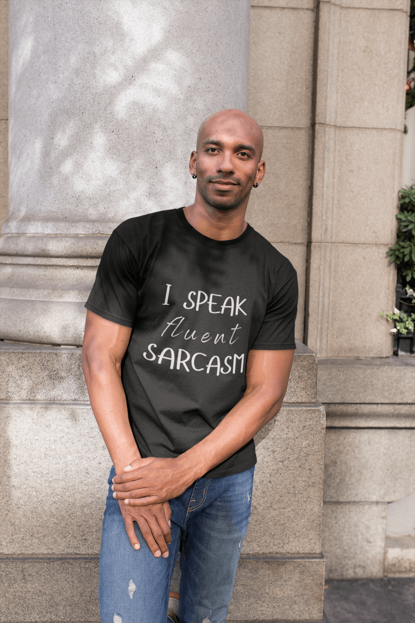 I Speak Fluent Sarcasm" T-Shirt - Big Shot Fusion