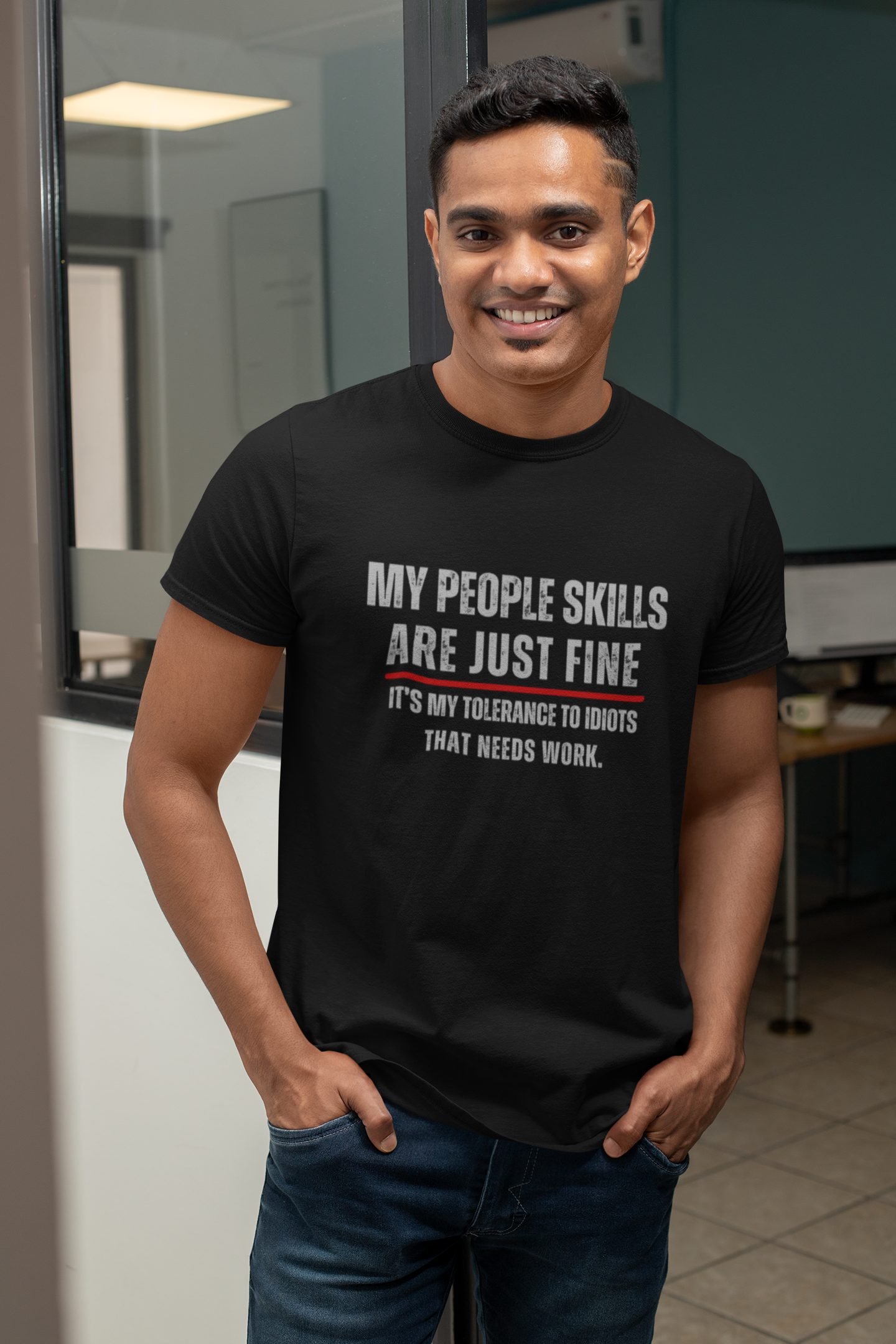 Funny Sarcastic Quote T-Shirt - "My People Skills Are Just Fine