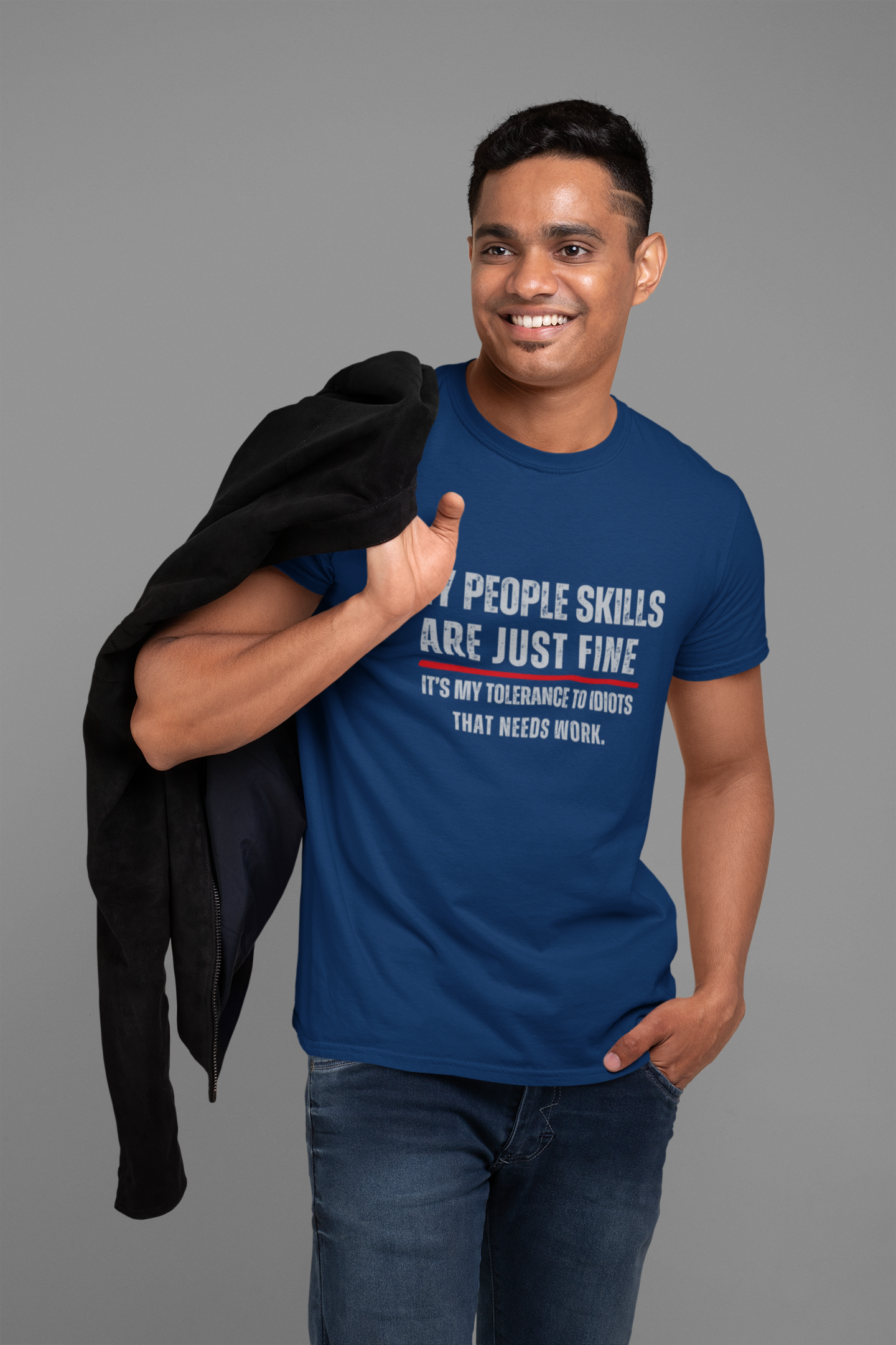 Funny Sarcastic Quote T-Shirt - "My People Skills Are Just Fine